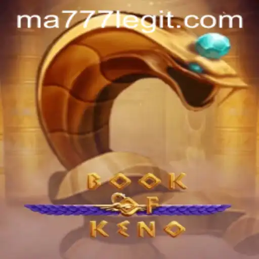 Exploring the Exciting World of BookOfKeno with MA777