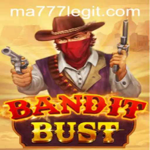 BanditBust: The Thrilling Adventure Game Featuring MA777